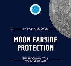 1st IAA Moon Farside Protection Symposium